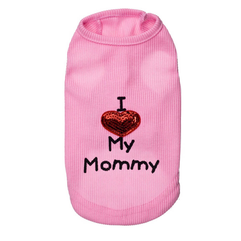 Haustier Kleidung "Ich liebe My Mommy" Drucke Thread Designs